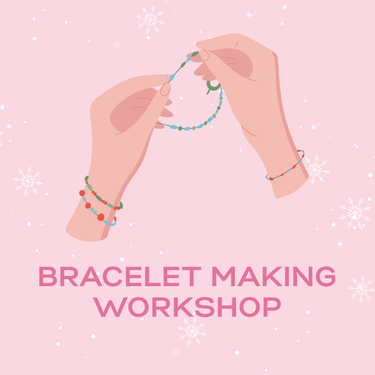 Crystal Bracelet Workshop - 15th December